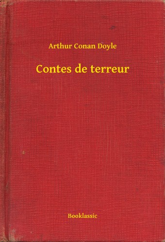 Arthur Conan Doyle - Contes de terreur [eKönyv: epub, mobi]