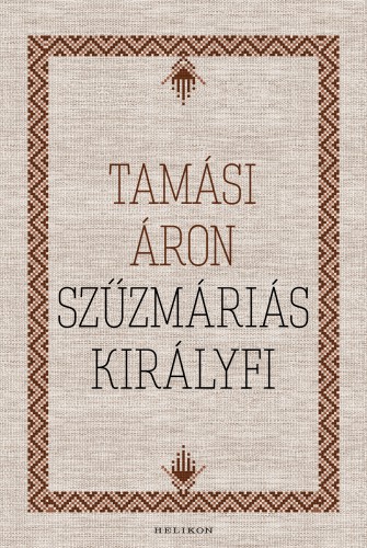 TAMÁSI ÁRON - Szűzmáriás királyfi [eKönyv: epub, mobi]