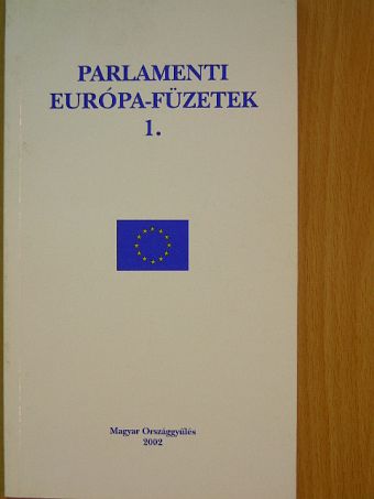 Parlamenti Európa-füzetek 1. [antikvár]