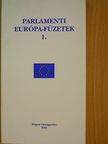 Parlamenti Európa-füzetek 1. [antikvár]