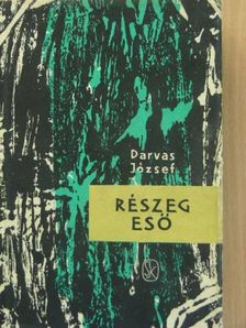 Darvas József - Részeg eső [antikvár]