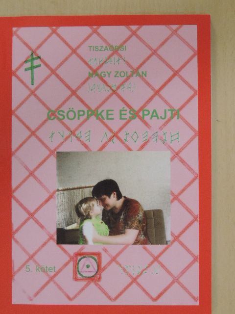Tiszaörsi Nagy Zoltán - Csöppke és Pajti [antikvár]