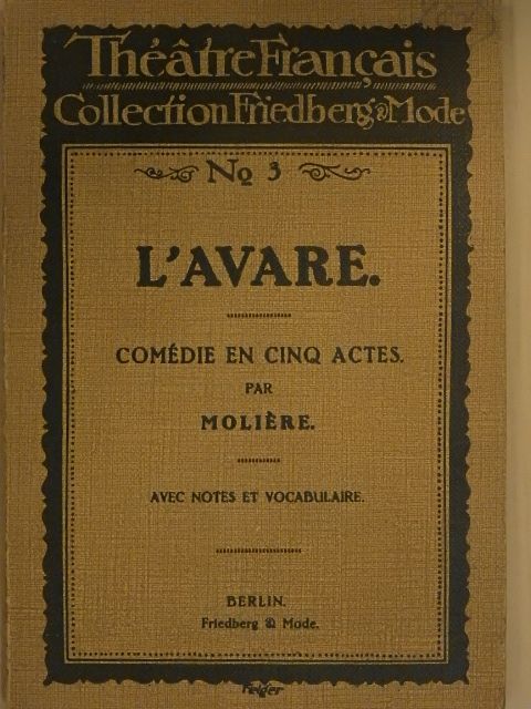 Dr. Adolf Krücke - L'avare [antikvár]