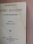 Guy de Maupassant - Gyöngy kisasszony/Apró elbeszélések/Az ékszerek/Monsieur Parent [antikvár]