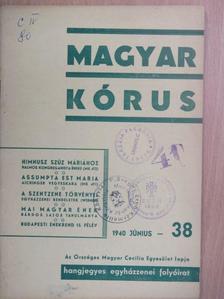 Antal György - Magyar Kórus 1940. június [antikvár]