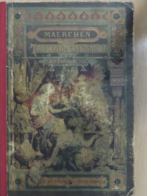 Die schönsten Märchen aus Tausend und eine Nacht für den Familientisch (gótbetűs) [antikvár]