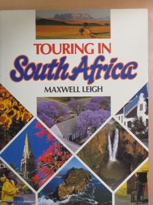 Maxwell Leigh - Touring in South Africa [antikvár]
