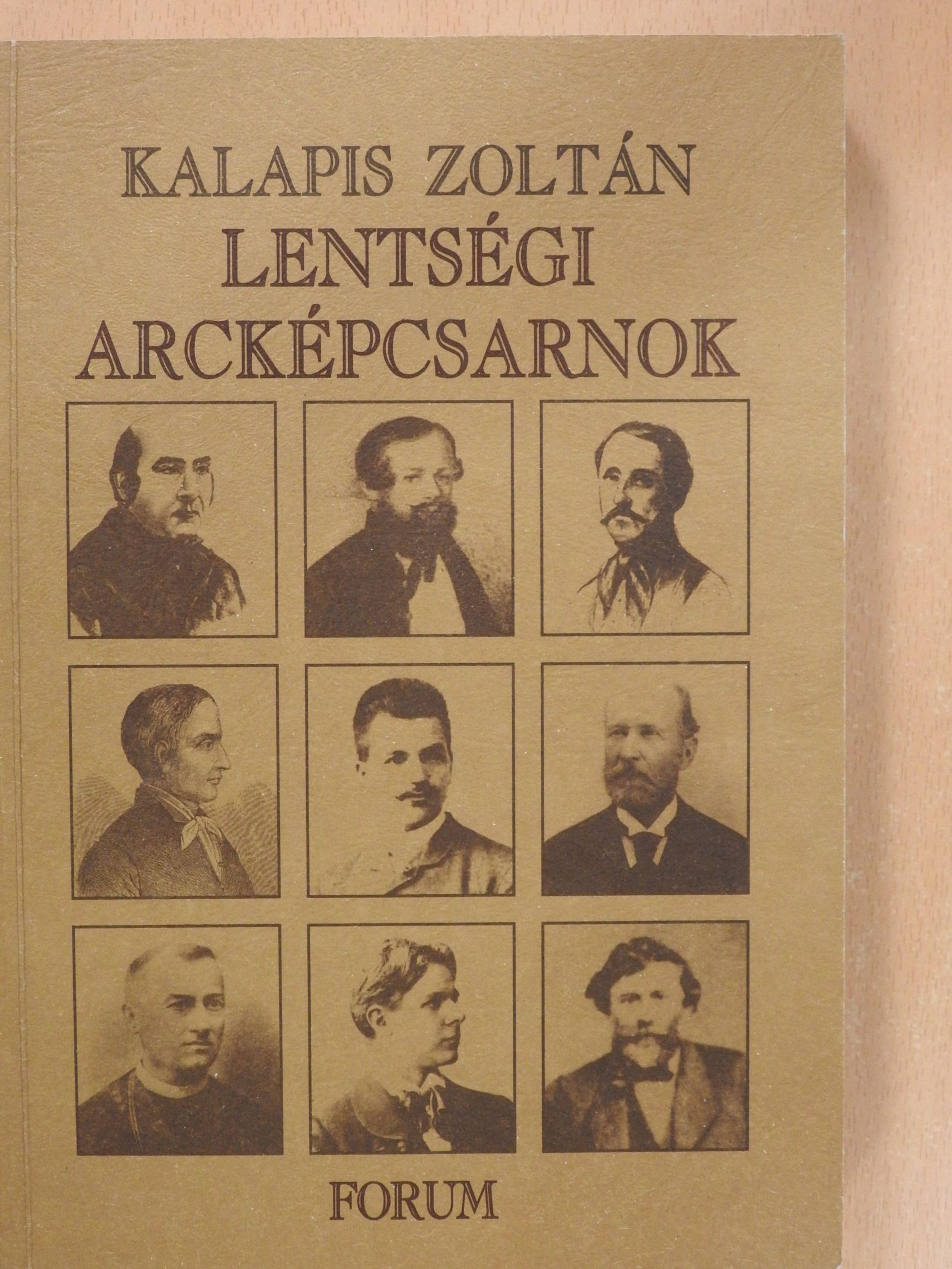 Kalapis Zoltán - Lentségi arcképcsarnok (dedikált példány) [antikvár]