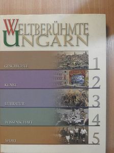 Albert Mária - Weltberühmte Ungarn [antikvár]