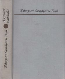 KOLOZSVÁRI GRANDPIERRE EMIL - A szerencse mostohafia [antikvár]