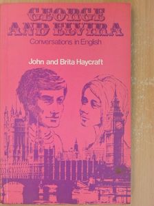 Brita Haycraft - George and Elvira [antikvár]