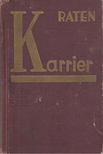 Raten - Karrier [antikvár]