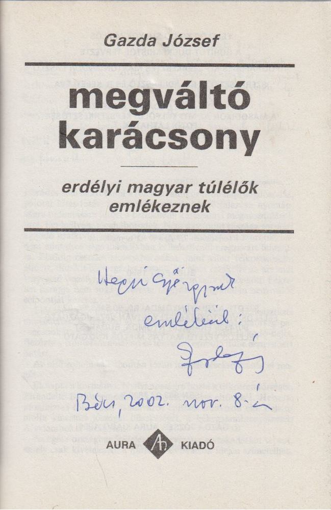 Gazda József - Megváltó karácsony (dedikált) [antikvár]