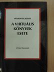 Persovits József - A virtuális könyvek esete [antikvár]