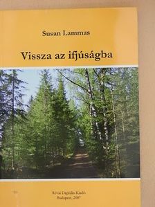 Susan Lammas - Vissza az ifjúságba [antikvár]