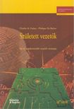 Farkas, Charles M., Backer, Philippe De - Született vezetők [antikvár]