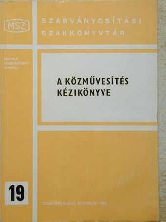 Dr. Faith Mihály - A közművesítés kézikönyve [antikvár]