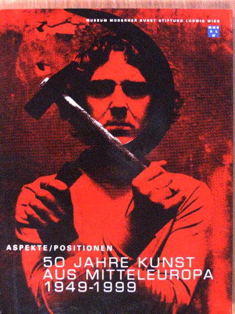 György Konrád - 50 Jahre Kunst aus Mitteleuropa 1949-1999 [antikvár]