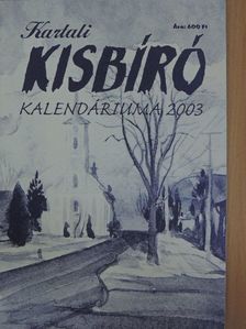 Búth Emlíia - Kartali Kisbíró Kalendáriuma 2003 [antikvár]