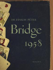 Dr. Zánkay Péter - Bridge [antikvár]
