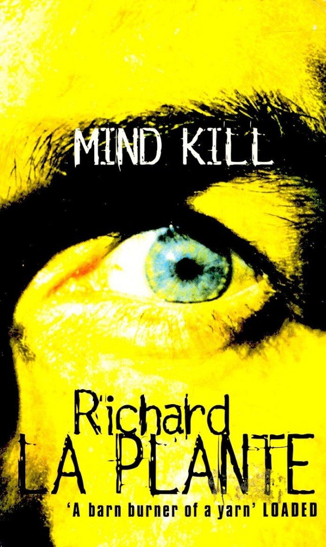 LA PLANTE, RICHARD - Mind Kill [antikvár]