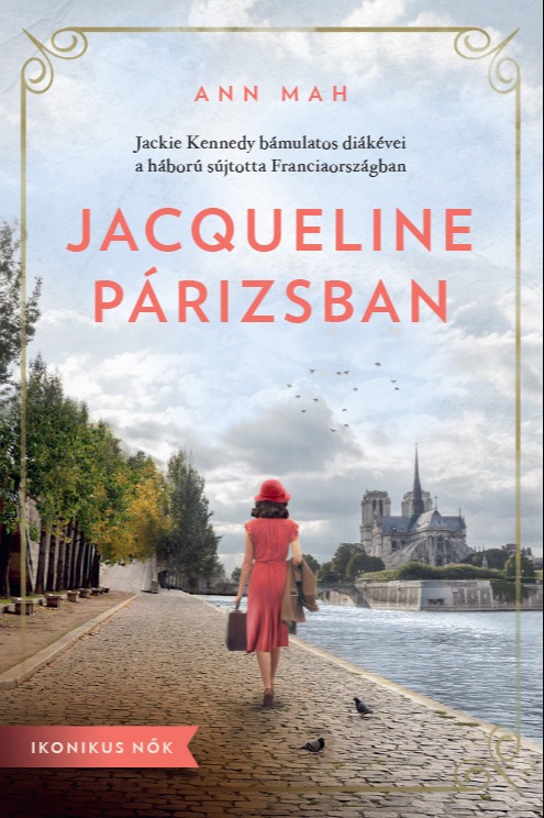 Ann Mah - Jacqueline Párizsban [eKönyv: epub, mobi]