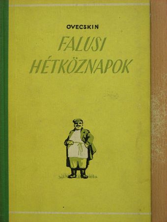 V. Ovecskin - Falusi hétköznapok [antikvár]