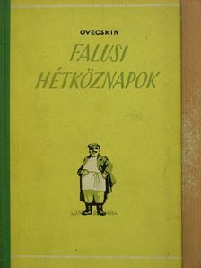 V. Ovecskin - Falusi hétköznapok [antikvár]