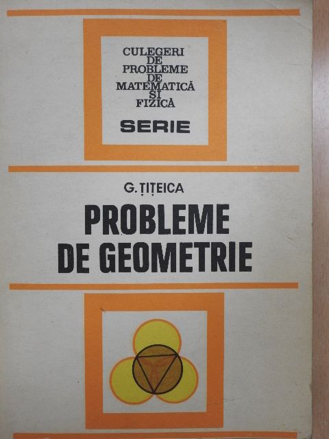 G. Titeica - Probleme de Geometrie [antikvár]