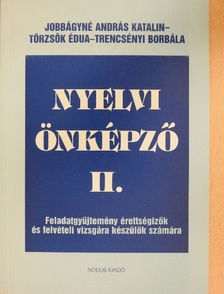 Jobbágyné András Katalin - Nyelvi önképző II. [antikvár]