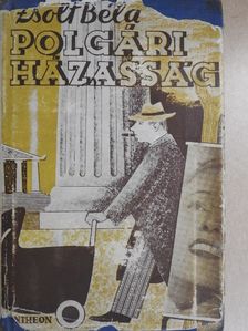 Zsolt Béla - Polgári házasság [antikvár]