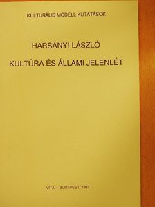 Harsányi László - Kultúra és állami jelenlét [antikvár]
