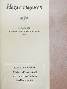 Szakály Sándor - Haza a magasban [antikvár]