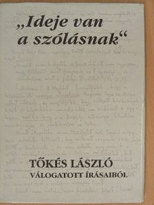Tőkés László - "Ideje van a szólásnak" [antikvár]