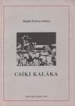 Hajdú Farkas-Zoltán - Csíki kaláka [antikvár]