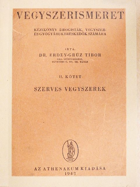 Dr. Erdey-Grúz Tibor - Vegyszerismeret II. [antikvár]