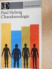 Paul Helwig - Charakterologie [antikvár]