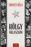 Ernyey Béla - Hölgyválaszaim [antikvár]