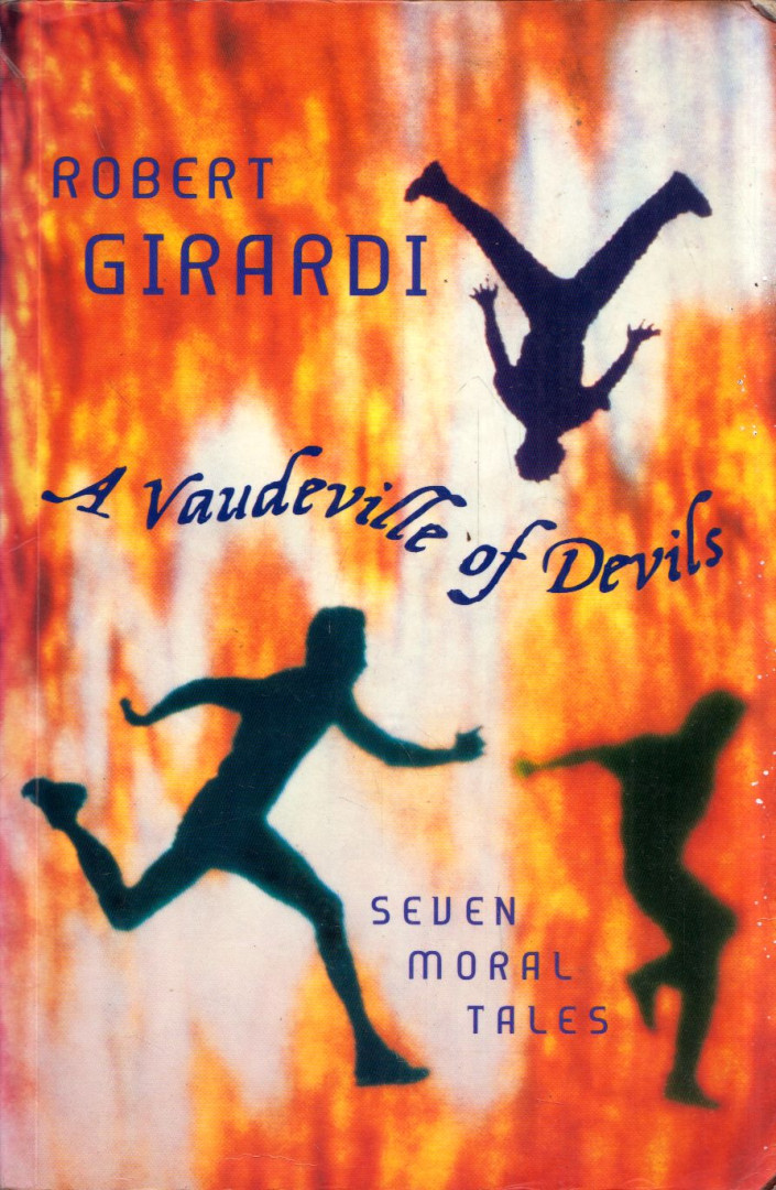 Robert Girardi - A Vaudeville of Devils: Seven Moral Tales [antikvár]