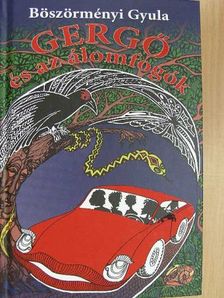 Böszörményi Gyula - Gergő és az álomfogók [antikvár]