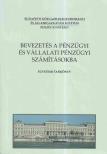Fazekas Gergely, Gáspár Bencéné, Soós Renáta - Bevezetés a pénzügyi és vállalati pénzügyi számításokba [antikvár]