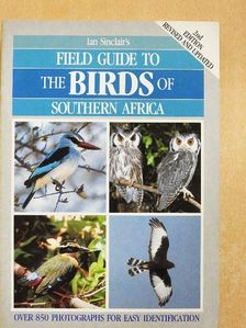 Ian Sinclair - Field Guide to the Birds of Southern Africa [antikvár]
