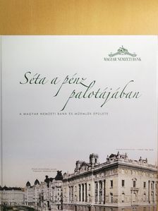 Rosch Gábor - Séta a pénz palotájában [antikvár]
