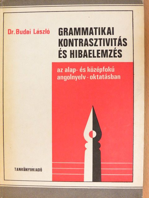 Dr. Budai László - Grammatikai kontrasztivitás és hibaelemzés [antikvár]