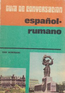 Dan Munteanu - Guía de conversación español-rumano [antikvár]
