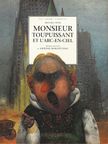 Monika Feth - Monsieur Toupuissant et l'arc-en-ciel [antikvár]