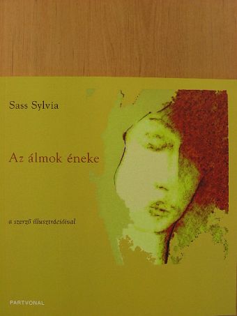 Sass Sylvia - Az álmok éneke [antikvár]