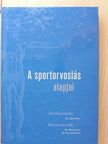 Dr. Bakanek György - A sportorvoslás alapjai [antikvár]
