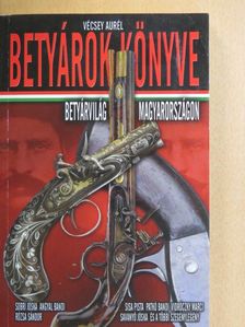 Vécsey Aurél - Betyárok könyve [antikvár]