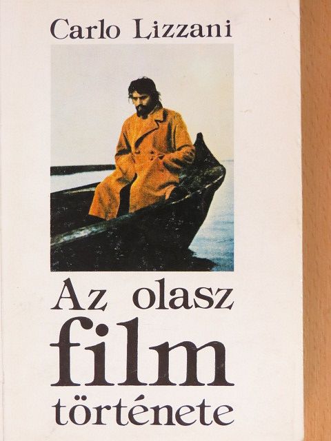 Carlo Lizzani - Az olasz film története [antikvár]